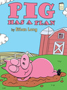 Cover image for Pig Has a Plan